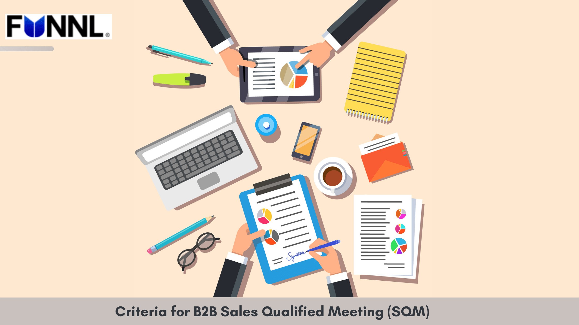 Criteria for B2B Sales Qualified Meeting (SQM)