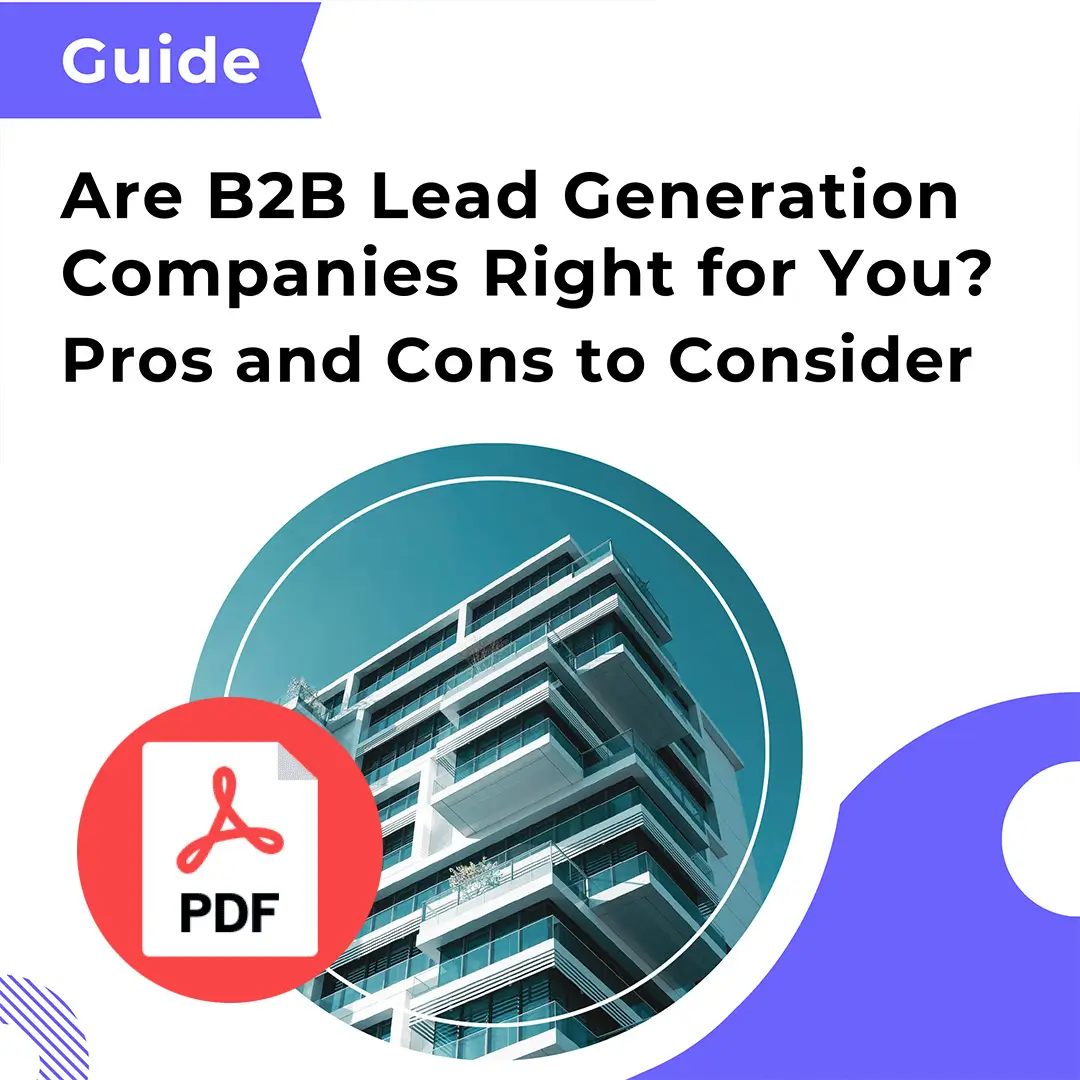 Handbook: Are B2B Lead Generation Companies Right for You? Pros and ...